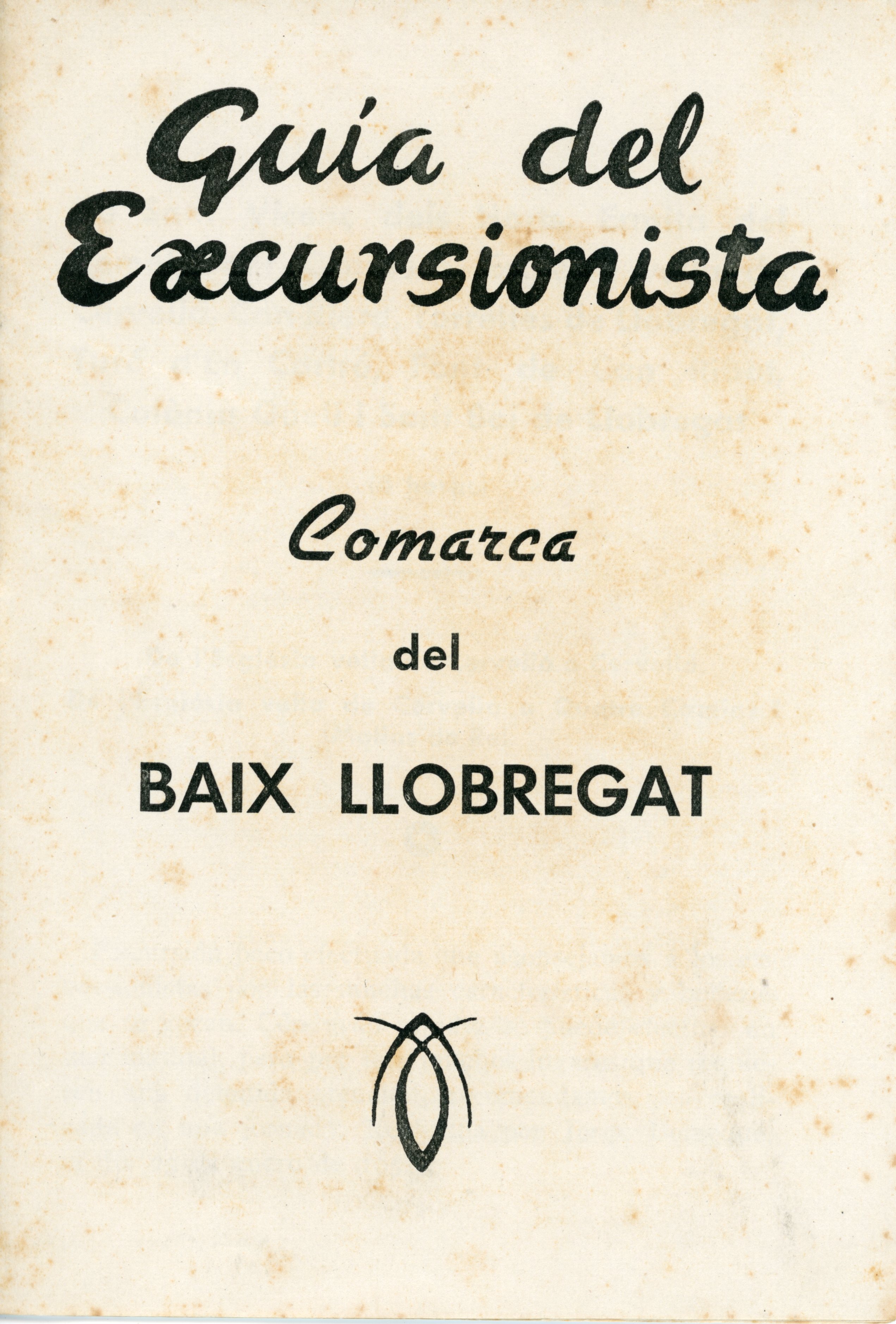 Guía del Excursionista : Comarca del Baix Llobregat - Portada